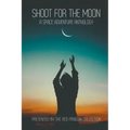 Shoot for the Moon