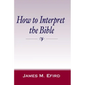 How to Interpret the Bible