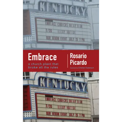 Embrace: A Church Plant That Broke All the Rules
