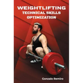 Weightlifting: Technical Skills Optimization