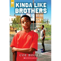 Kinda Like Brothers (Scholastic Gold)