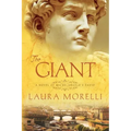 The Giant: A Novel of Michelangelo's David
