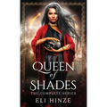 Queen of Shades: The Complete Series