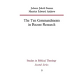 The Ten Commandments in Recent Research