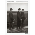 August Sander: People of the 20th Century: A Cultural Work in Photographs