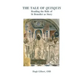 The Tale of Quisquis: Reading the Rule of St Benedict as Story
