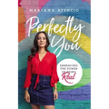 Perfectly You: Embracing the Power of Being Real