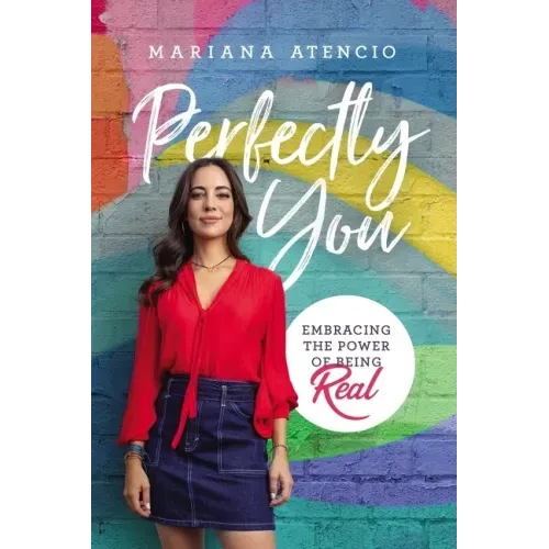 Perfectly You: Embracing the Power of Being Real