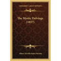 The Mystic Delvings (1857)