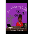 This So-Called Single Life