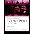 The Rise and Fall of the Soviet Union