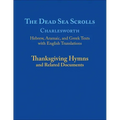 The Dead Sea Scrolls, Volume 5a: Thanksgiving Hymns and Related Documents