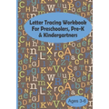 Letter Tracing Workbook For Preschoolers, Pre-K & Kindergartners Ages 3-6: Brown Alphabet Letters Color Draw Write Handwriting Practice Notebook Book,