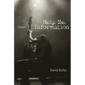Help Me, Information: Poems