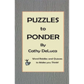 Puzzles to Ponder: Word Riddles and Quizzes to Make You Think!