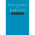 Kwajalien to Karachi
