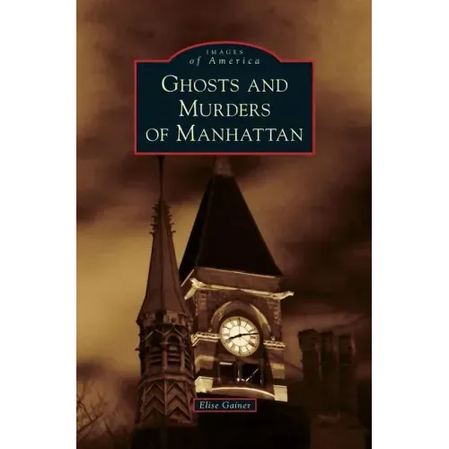Ghosts and Murders of Manhattan