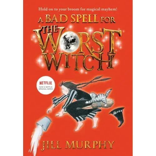 Bad Spell for the Worst Witch: #3
