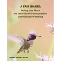 A Fair Share: Doing the Math on Individual Consumption and Global Warming