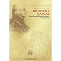 The Orderly Books of Major General Edward Braddock and Selected Correspondence of George Washington