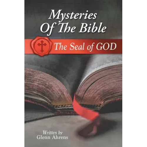 Mysteries of the Bible: The Seal of God