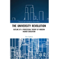 The University Revolution: Outline of a Processual Theory of Modern Higher Education