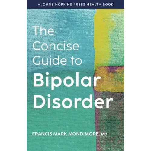 The Concise Guide to Bipolar Disorder