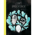 Louis Undercover