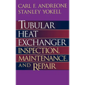 Tubular Heat Exchanger: Inspection, Maintenance and Repair