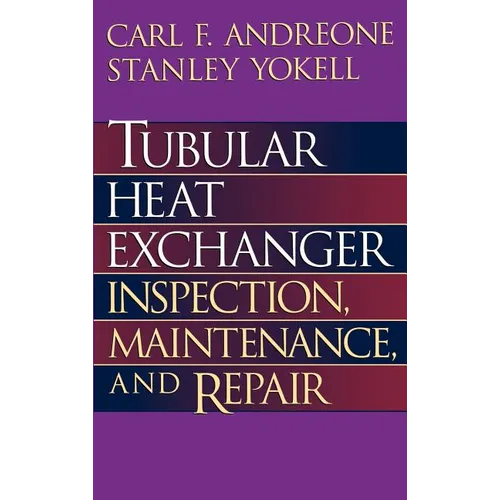 Tubular Heat Exchanger: Inspection, Maintenance and Repair
