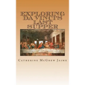 Exploring da Vinci's Last Supper