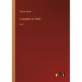 A Daughter of Helth: Vol. I