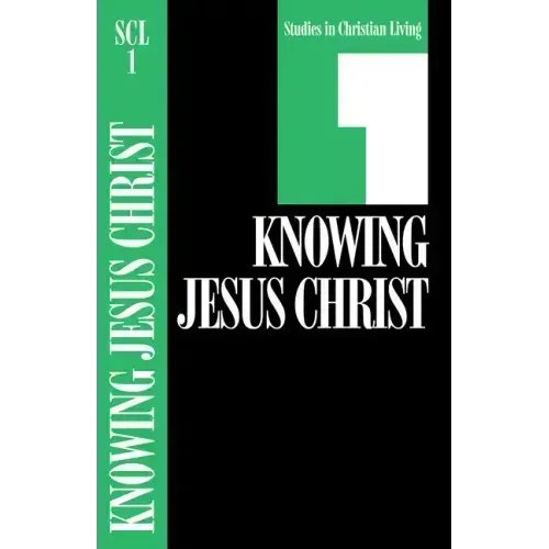 Knowing Jesus Christ, Book 1