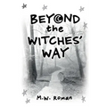 Beyond The Witches' Way