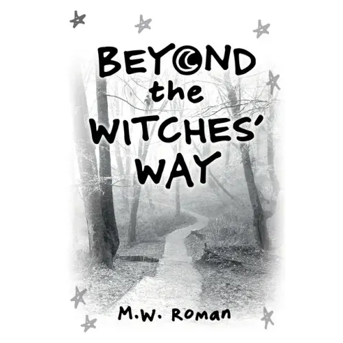 Beyond The Witches' Way