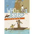 Who Is Jesus?: His Life, His Land, His Times