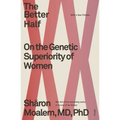 The Better Half: On the Genetic Superiority of Women