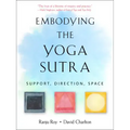 Embodying the Yoga Sutra: Support, Direction, Space