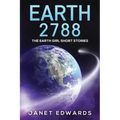 Earth 2788: The Earth Girl Short Stories