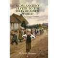 From Ancient Ulster to the Fires of a New World: The Story of the Connecticut Monagans and their Kin