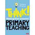 Think!: Metacognition-Powered Primary Teaching