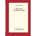 The life of Sir William Osler, Volume 1