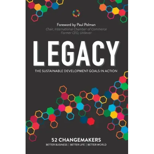 Legacy: The Sustainable Development Goals In Action