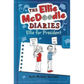 The Ellie McDoodle Diaries 5: Ellie for President
