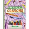 The Story of Crayons