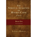 The Spiritual Awakening of Hayden Caine - Book One