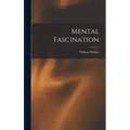 Mental Fascination