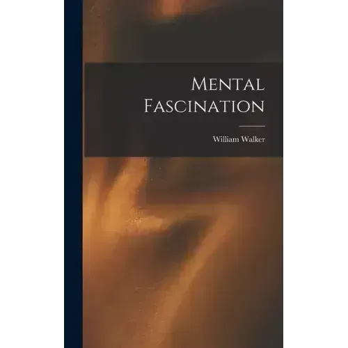 Mental Fascination
