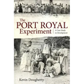 Port Royal Experiment: A Case Study in Development