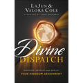 Divine Dispatch: Discover, Develop and Deploy Your Kingdom Assignment